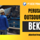 Perusahaan Outsourcing Bekasi