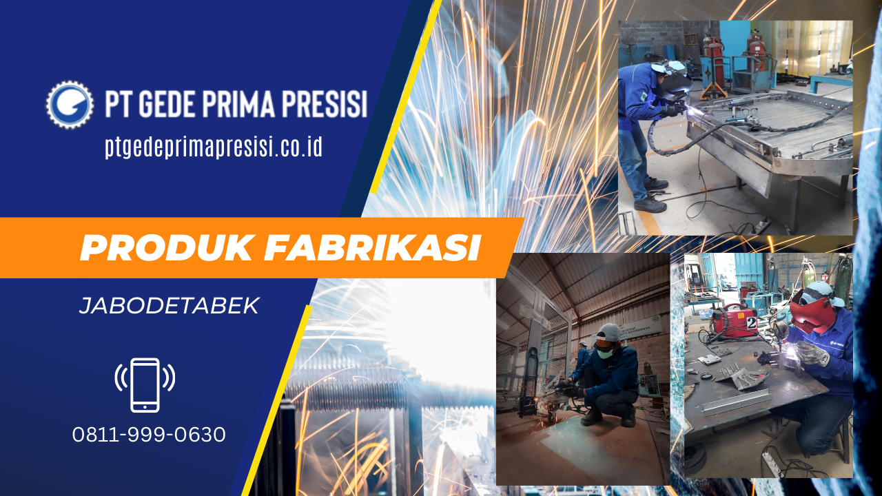 Produk Fabrikasi JaBoDeTaBek
