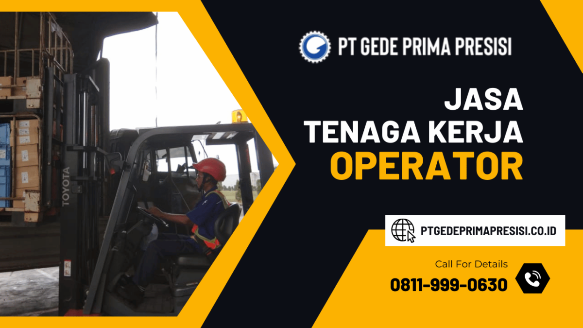Jasa Tenaga Kerja Operator