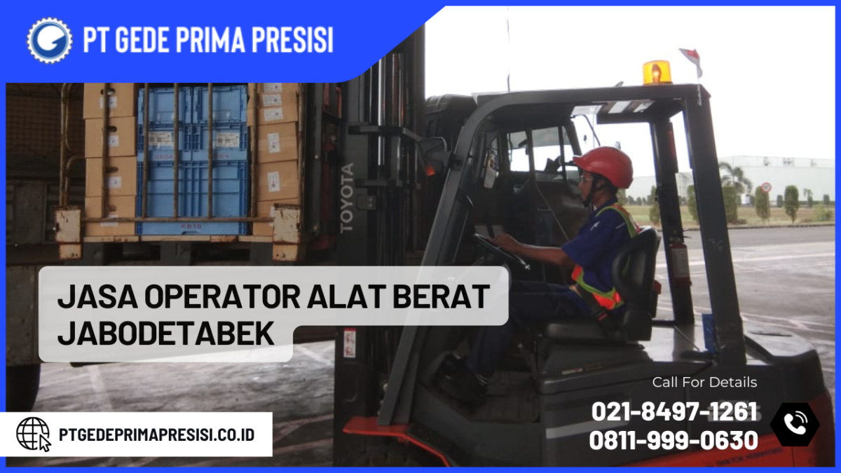 Jasa Operator Alat Berat Jabodetabek