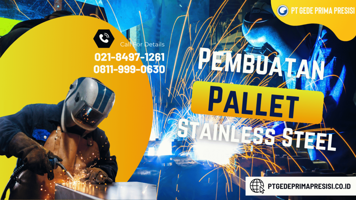Pembuatan Pallet Stainless Steel