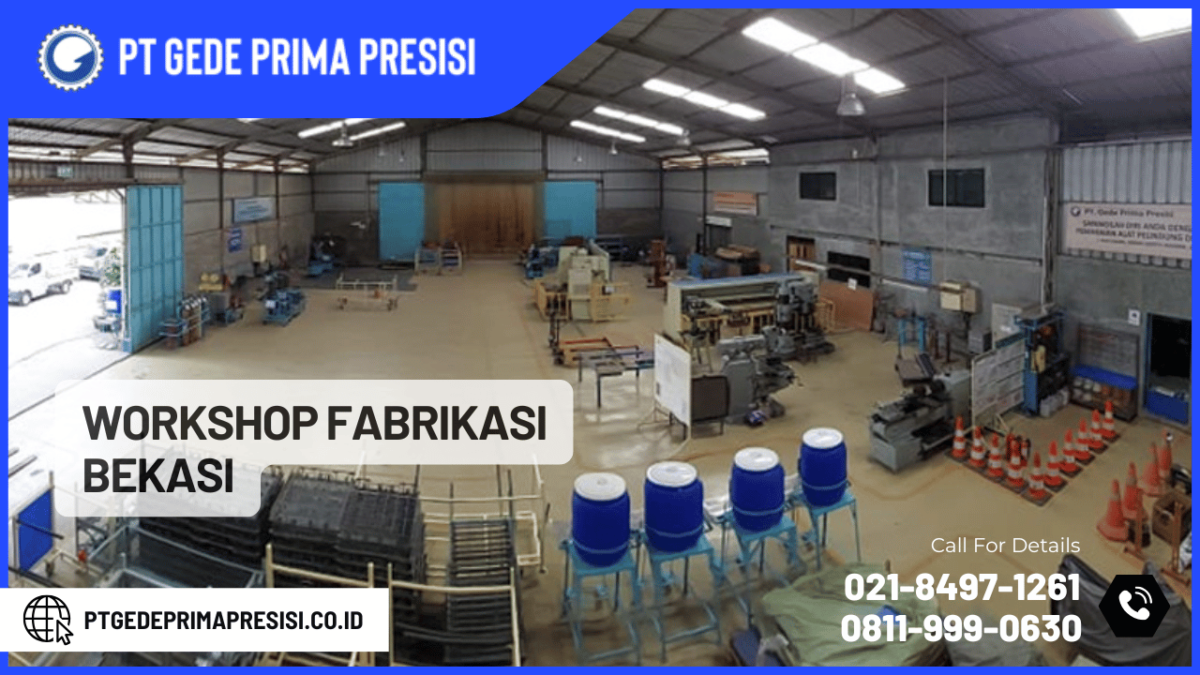 Workshop Fabrikasi Bekasi