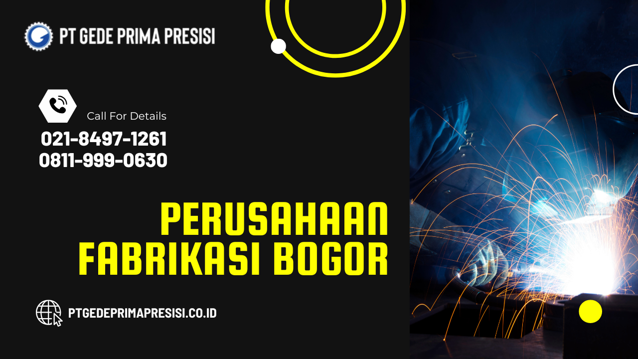 Perusahaan Fabrikasi Bogor
