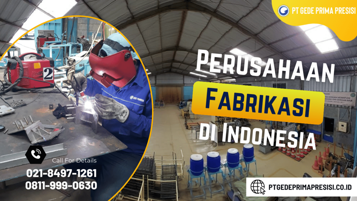 Perusahaan Fabrikasi di Indonesia
