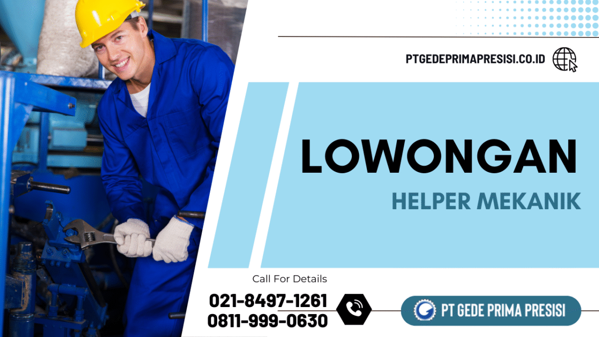 Lowongan Helper Mekanik