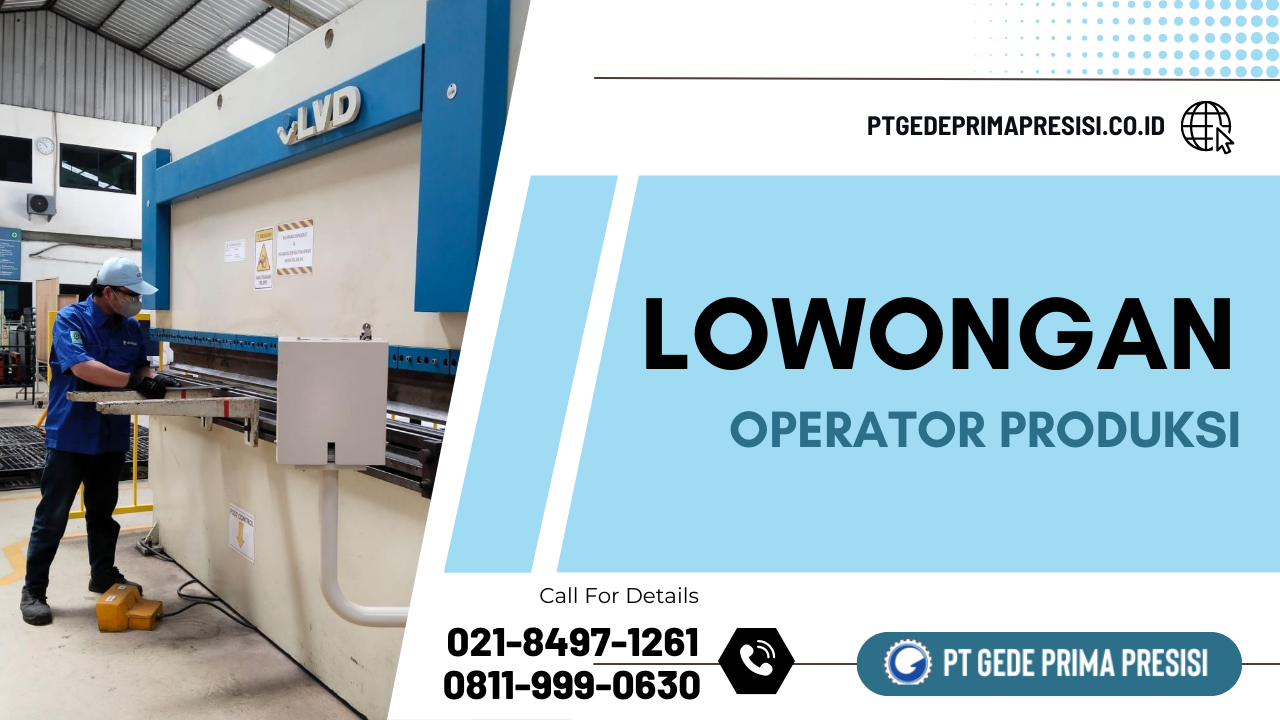 Lowongan Operator Produksi