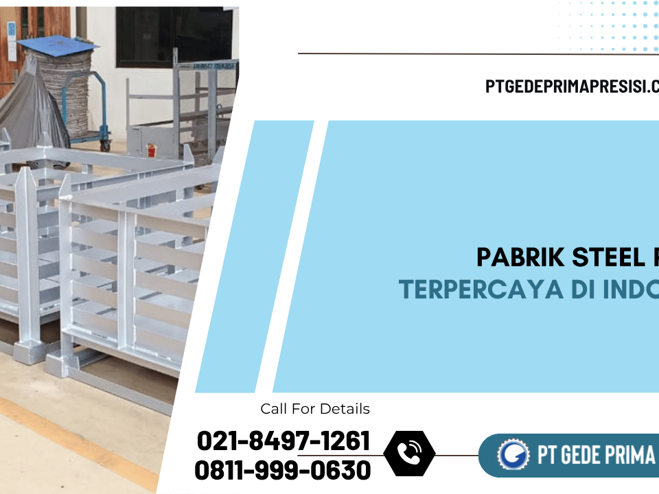 Pabrik Steel Pallet Terpercaya di Indonesia