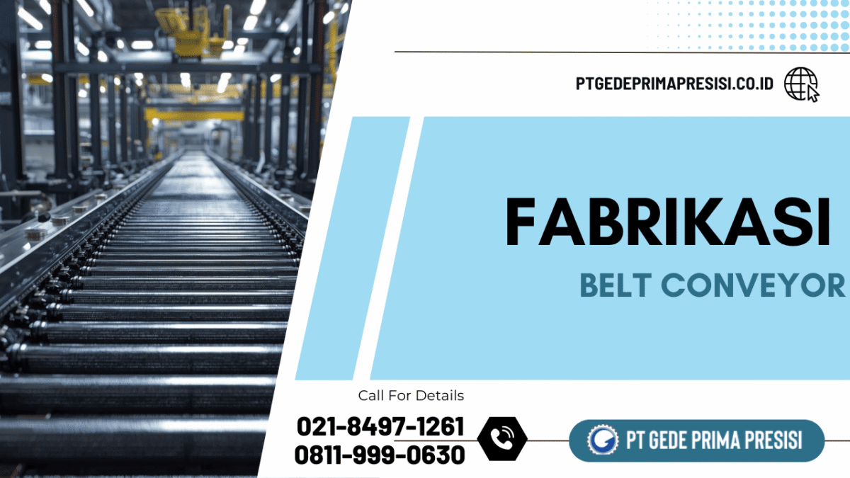 Fabrikasi Belt Conveyor