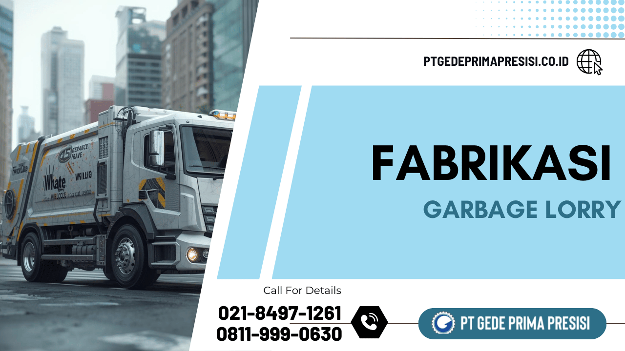 Fabrikasi Garbage Lorry