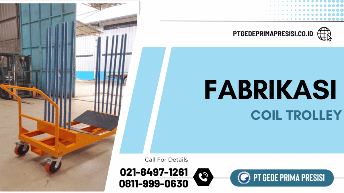 Fabrikasi Coil Trolley