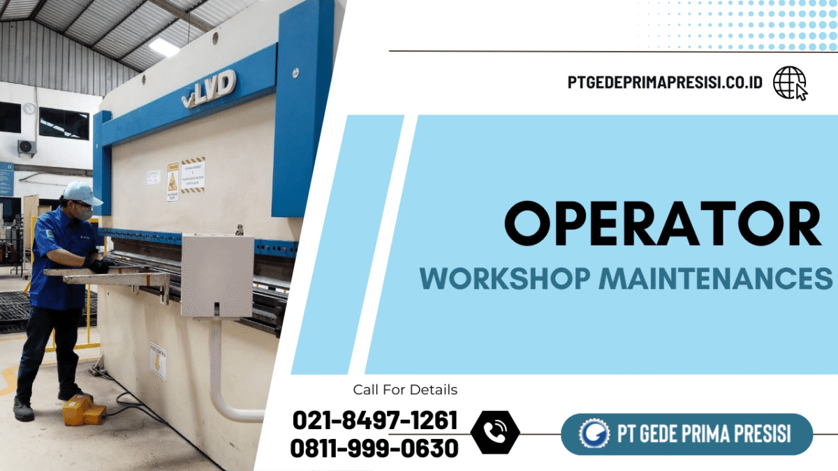 Operator Workshop Maintenances