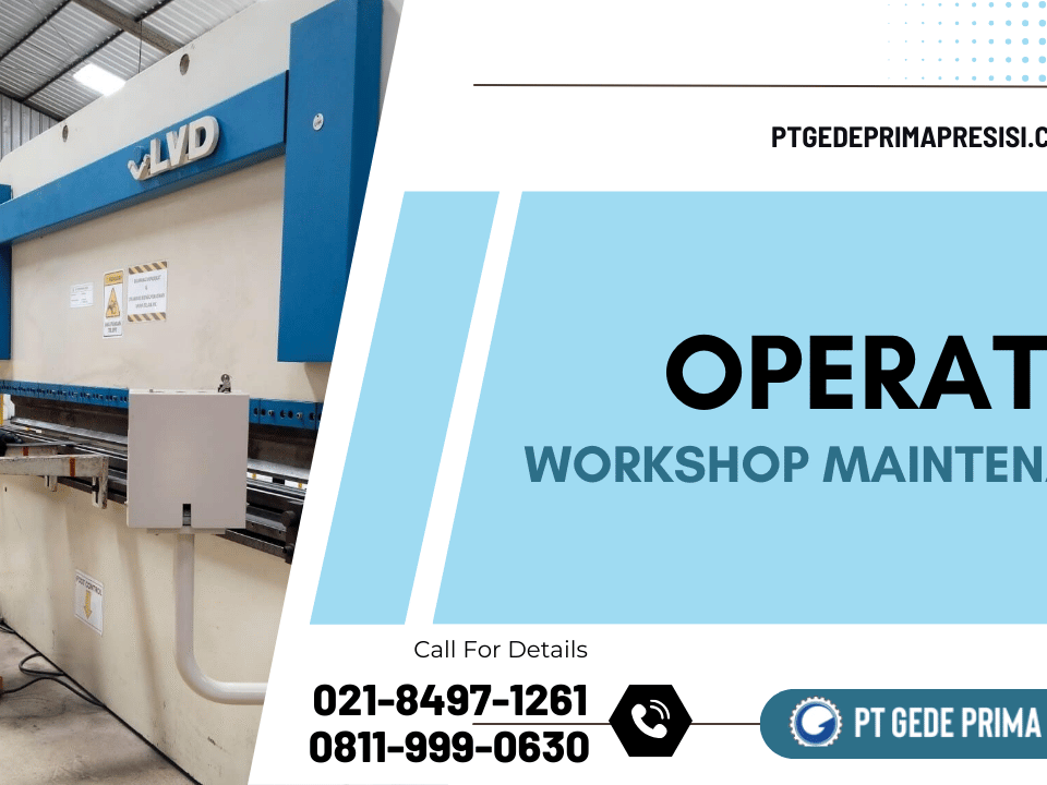 Operator Workshop Maintenances