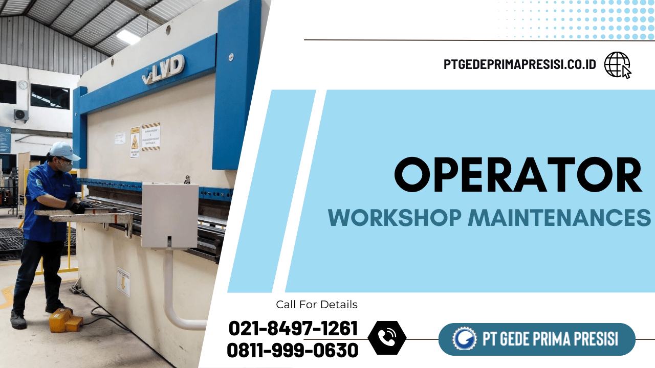 Operator Workshop Maintenances