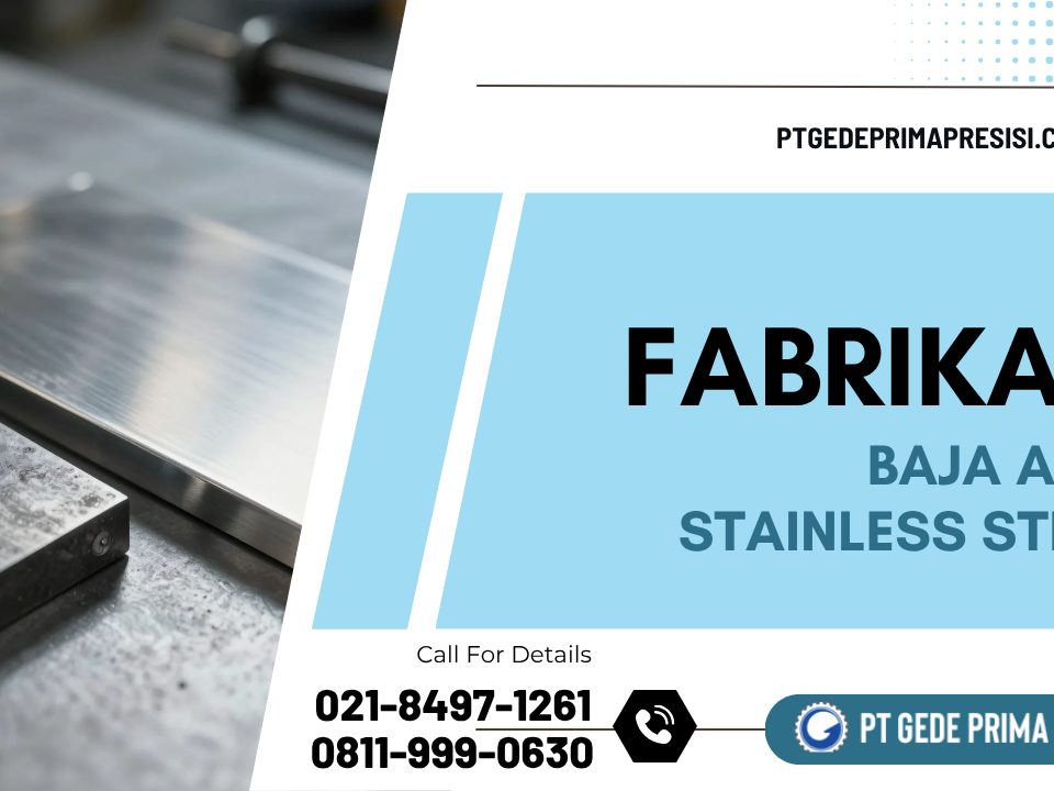 Fabrikasi Baja atau Stainless