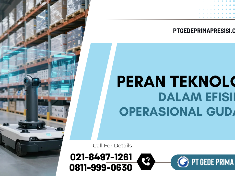 Teknologi Gudang Logistik PT. GPP